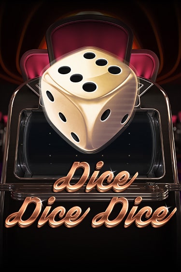 Игровой автомат Dice Dice Dice демо игра | GMSlots Casino бесплатно